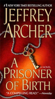 Jeffrey Archer - A Prisoner of Birth artwork