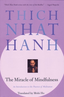 Capa do livro The Miracle of Mindfulness: An Introduction to the Practice of Meditation de Thich Nhat Hanh