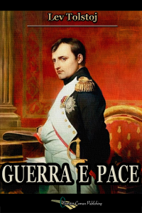 Guerra e pace ([year]) Scarica la traduzione completa dell'ebook PDF, ePub, Mobi 