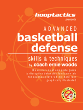 Advanced Basketball Defense: - Ernie Woods Cover Art