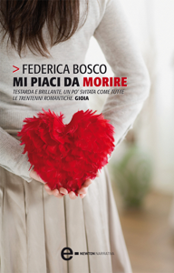 Scarica Libro online Mi piaci da morire