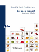 Sai cosa mangi? - Richard W. Hartel & AnnaKate Hartel