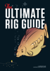 The Ultimate Rig Guide - CARPology & Maximum Carp