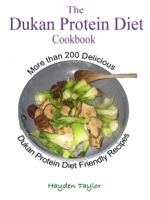 Hayden Taylor - The Dukan Protein Diet Cookbook artwork