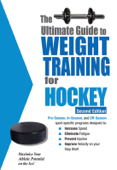 The Ultimate Guide to Weight Training for Hockey - Robert G. Price