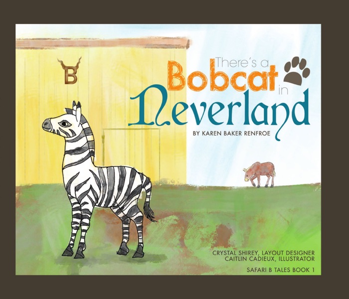 There's a Bobcat in Neverland Soft