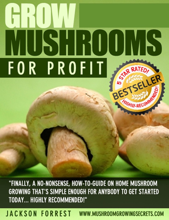 Grow Mushrooms for Profit