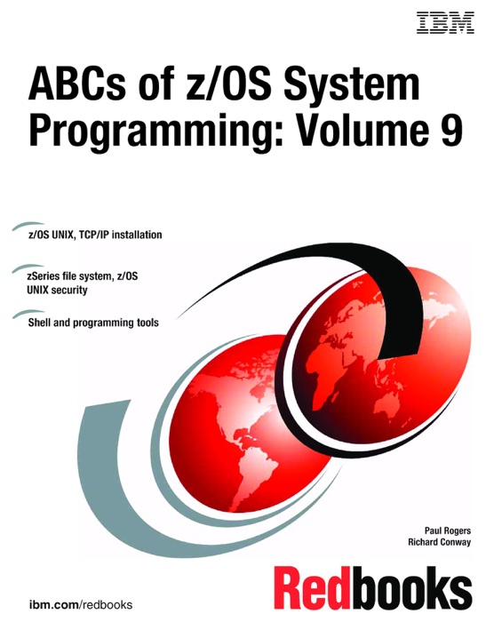 ABCs of z/OS System Programming: Volume 9