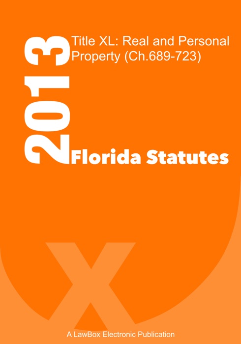 Florida Statutes Title XL 2013