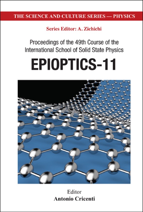 Epioptics-11: Proceedings of the 49th Course of the International School of Solid State Physics