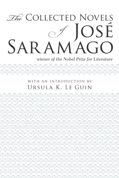 The Collected Novels of José Saramago