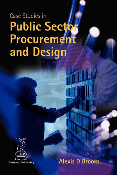 Case Studies in Public Sector Procurement and Design