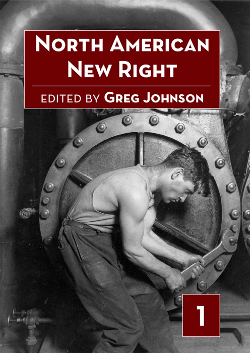 North American New Right, Volume One