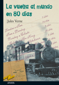 La vuelta al mundo en 80 días - Julio Verne & Javier Torrente Malvido