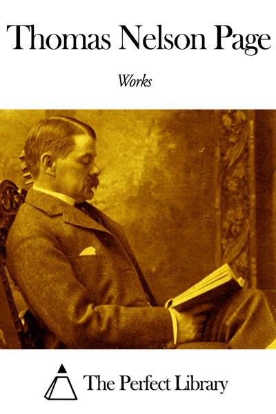 Works of Thomas Nelson Page