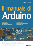 Il manuale di Arduino - Maik Schmidt