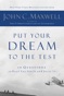 Put Your Dream to the Test