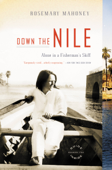 Down the Nile - Rosemary Mahoney