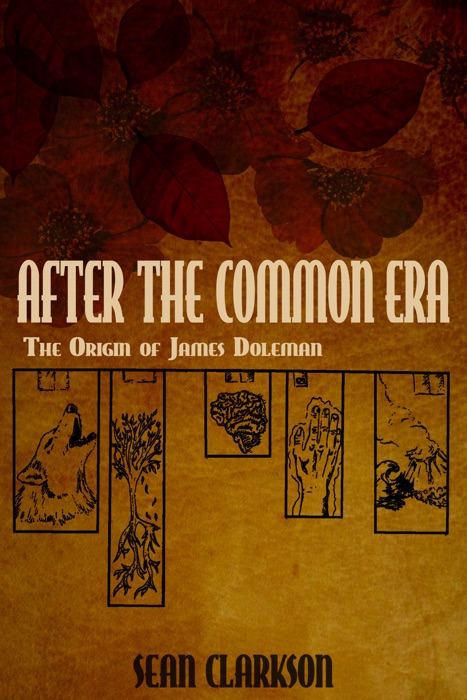 After the Common Era: The Origin of James Doleman