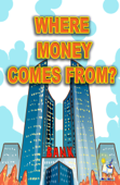 Where Money Comes From? - Magic Books