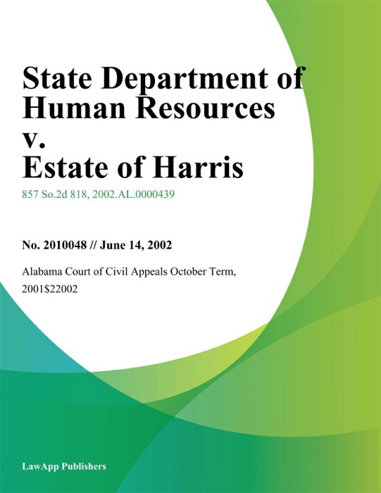 State Department of Human Resources v. Estate of Harris