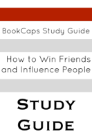 BookCaps - Study Guide: How to Win Friends and Influence People artwork