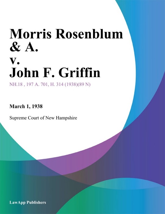 Morris Rosenblum & A. v. John F. Griffin