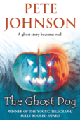 The Ghost Dog - Pete Johnson