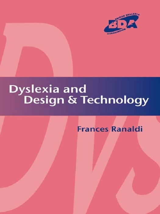 Dyslexia and Design & Technology