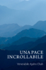 Una Pace Incrollabile - Ajahn Chah