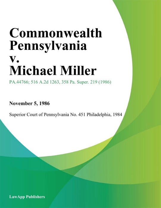 Commonwealth Pennsylvania v. Michael Miller