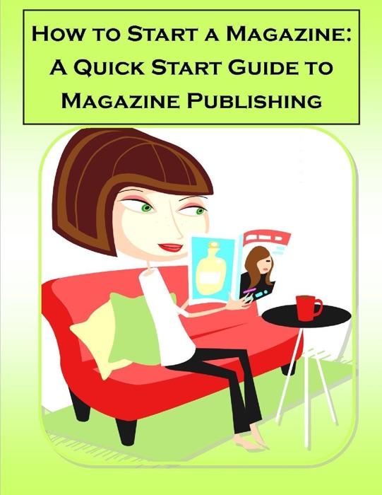 How to Start a Magazine