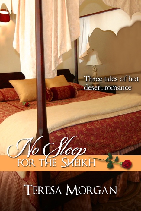 No Sleep for the Sheikh (Three Hot Sheikh Romances)