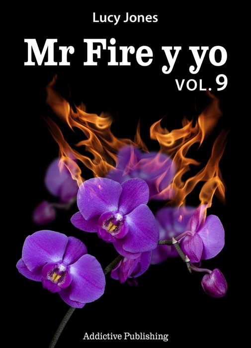 Mr Fire y yo – Volumen 9