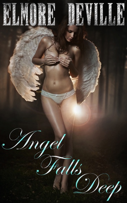 Angel Falls Deep (Serving the Dark God - Book 1)