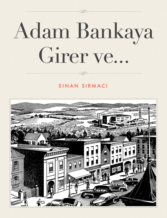 Adam Bankaya Girer ve...