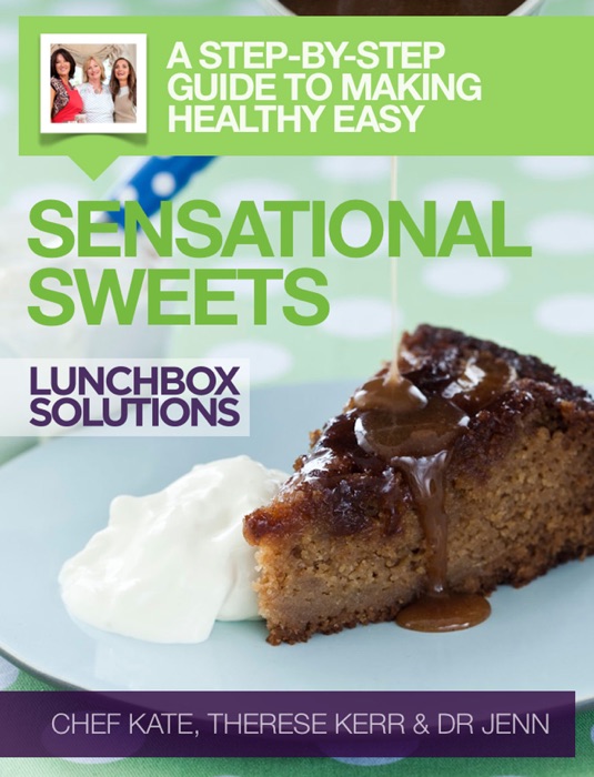 Lunchbox Solutions - Sweets Recipes