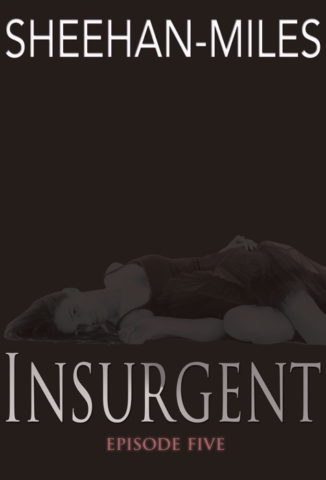 Insurgent (Episode 5)