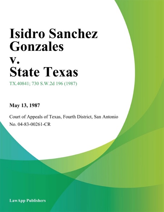 Isidro Sanchez Gonzales v. State Texas