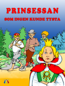 Prinsessan som ingen kunde tysta - Peter Christen Asbjørnsen, Jørgen Moe & Britt Haaland