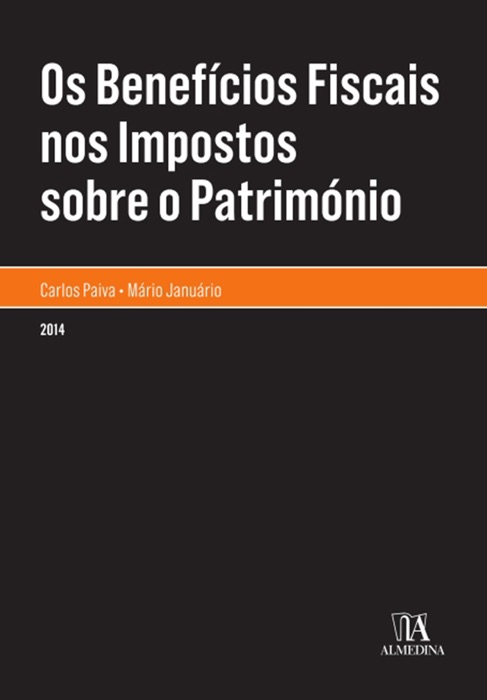 Os benefícios fiscais nos impostos sobre o património