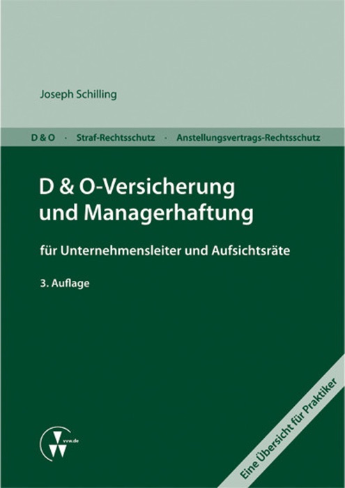 D&O-Versicherung und Managerhaftung für Unternehmensleiter und Aufsichtsräte