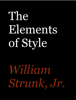 Elements of Style - William Strunk, Jr.