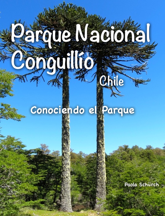 Parque Nacional Conguillío
