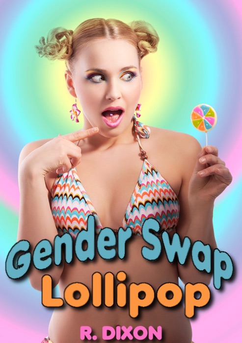 Gender Swap Lollipop 1 (Gender Transformation, Sex Change Stories)