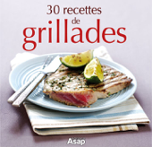 30 recettes de grillades - Sylvie Aït-Ali