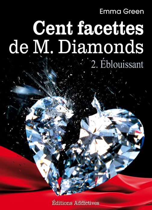 Les 100 Facettes de Mr. Diamonds - Volume 2 : Éblouissant