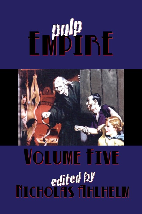 Pulp Empire Volume 5