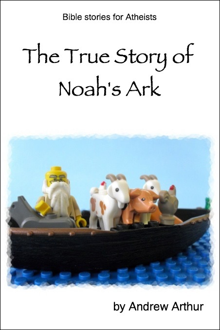 The True Story of Noah's Ark