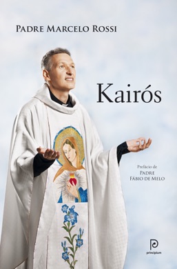 Capa do livro Kairós: O tempo de Deus de Padre Marcelo Rossi